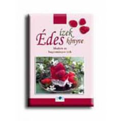 Édes ízek könyve