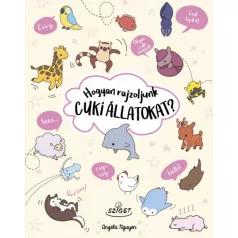 Hogyan rajzoljunk cuki állatokat?