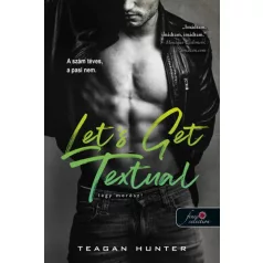  Let's Get Textual - Légy merész! (Légy merész! 1.) (Önállóan is olvasható!)