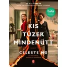 Kis tüzek mindenütt