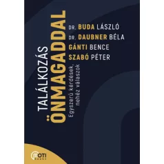   Találkozás önmagaddal - Egyszerű kérdések, nehéz válaszok