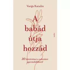 A babád útja hozzád