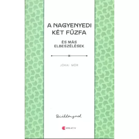 A nagyenyedi két fűzfa és ...