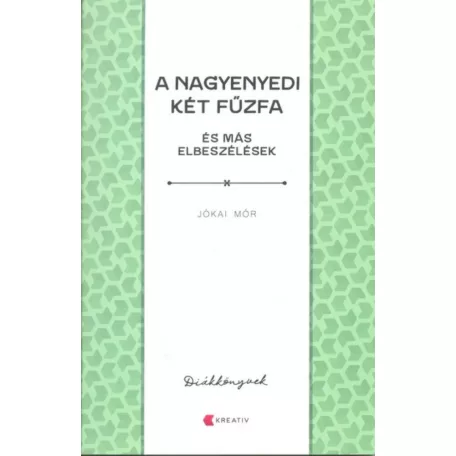 A nagyenyedi két fűzfa és ...