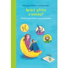 Miért görbe a banán?
