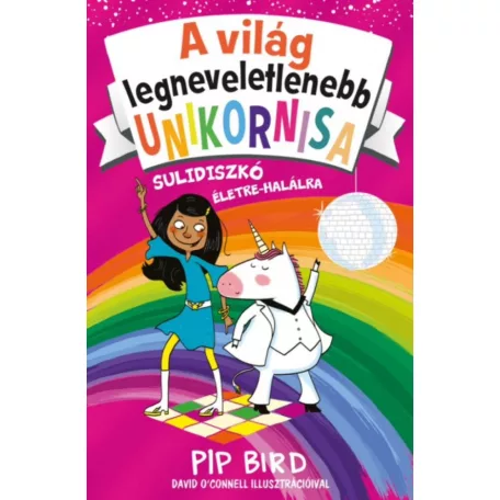 A világ legneveletlenebb unikornisa 3. – Sulidiszkó életre-halálra