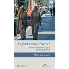 Idegenek a város szemében