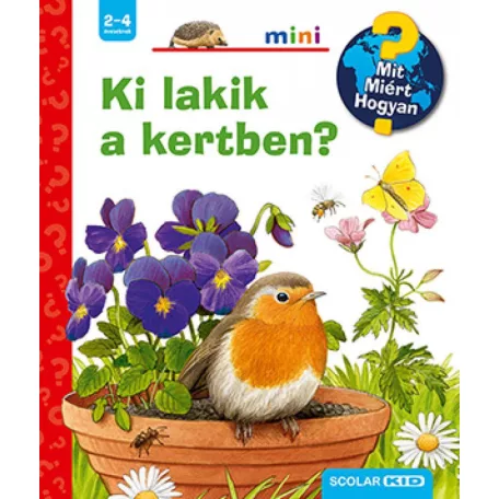 Ki lakik a kertben?
