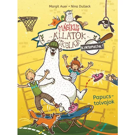 Mágikus állatok iskolája–Kinyomoztuk! 2. – Papucstolvajok