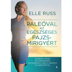 Paleóval az egészséges pajzsmirigyért