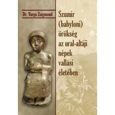   Szumir (babyloni) örökség az ural-altáji népek vallási életében