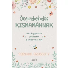 Öngondoskodás kismamáknak