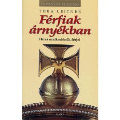 Férfiak árnyékban - Híres uralkodónők férjei