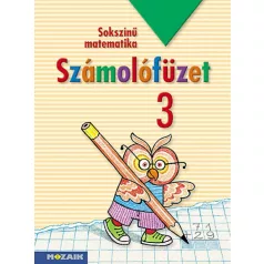   Sokszínű matematika ? Számolófüzet 3. osztály (MS-1733)
