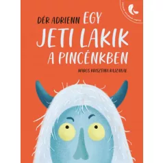 Egy Jeti lakik a pincénkben