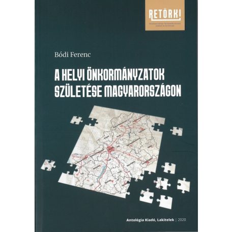 A helyi önkormányzatok születése Magyarországon