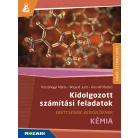 Kémia ? Érettségire készülőknek ? Kidolgozott számítási feladatok (MS-3157)