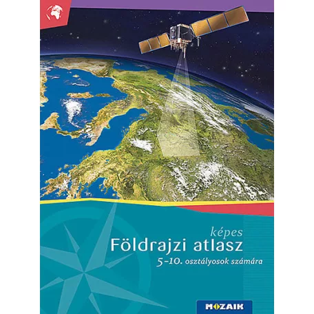 Képes földrajzi atlasz 5?10. osztályosok számára (MS-4105U)