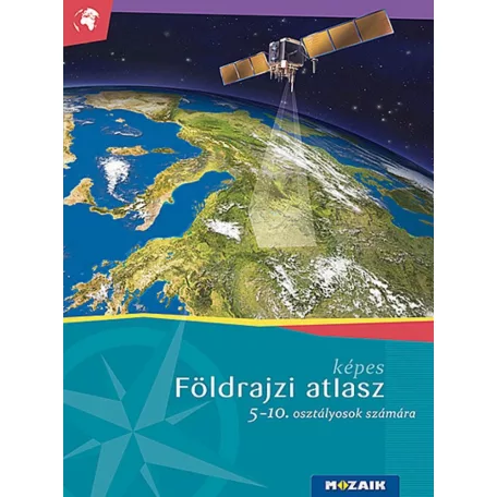 Képes földrajzi atlasz 5?10. osztályosok számára (MS-4105U)