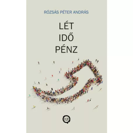 Lét, idő, pénz