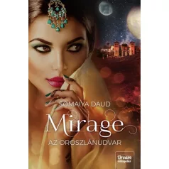 Mirage – Az oroszlánudvar
