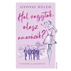 Hol vagytok, olasz amorózók?