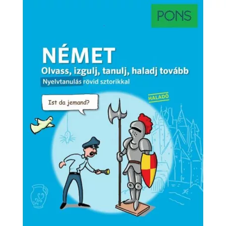 PONS Olvass izgulj tanulj haladj tovább - Német nyelvkönyv