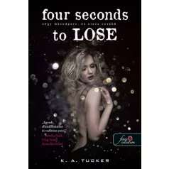   Four Seconds to Lose - Négy másodperc, és nincs tovább (Tíz apró lélegzet 3.)