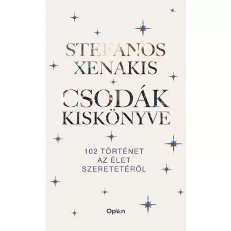Csodák kiskönyve - 102 történet az élet szeretetéről