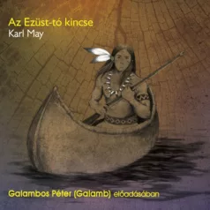 Az Ezüst-tó kincse - Hangoskönyv