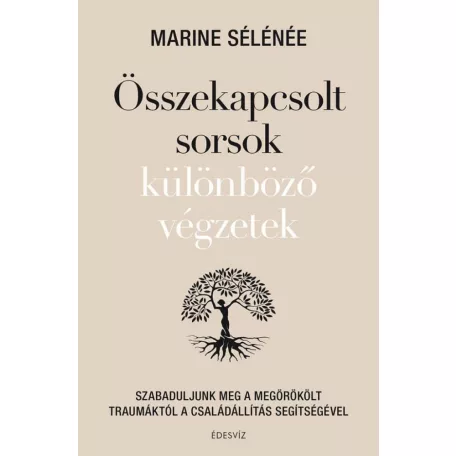 Összekapcsolt sorsok különböző végzetek