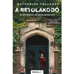 A betolakodó