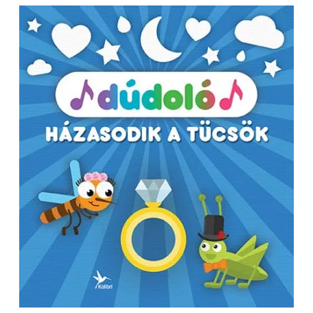 Dúdoló: Házasodik a tücsök
