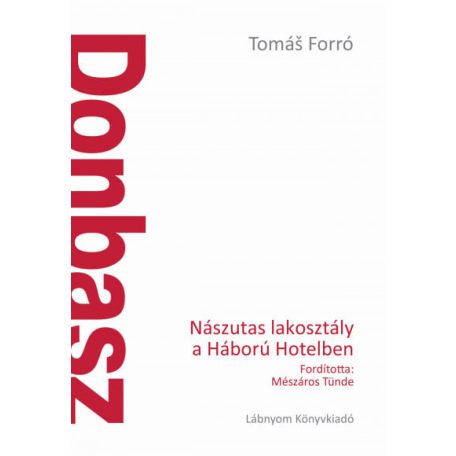 Donbasz - Nászutas lakosztály a Háború Hotelben