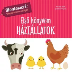   Első könyvem - Háziállatok - Montessori: Megismerem a világot