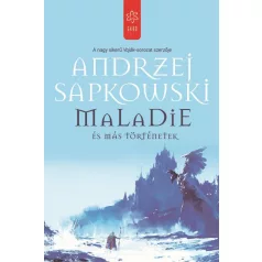 Maladie és más történetek