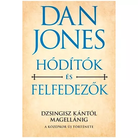 Hódítók és felfedezők