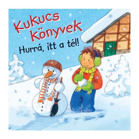 Kukucs könyvek - Hurrá, itt a tél!