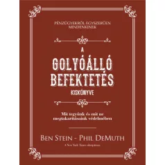   A golyóálló befektetés kiskönyve - Mit tegyünk és mit ne megtakarításaink védelmében