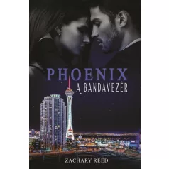 Phoenix - A bandavezér