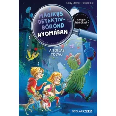 A tollas tolvaj - A mágikus detektívbőrönd nyomában 3.