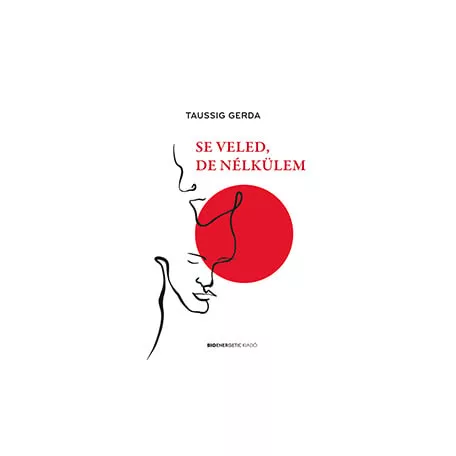 Se veled, de nélkülem