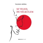 Se veled, de nélkülem