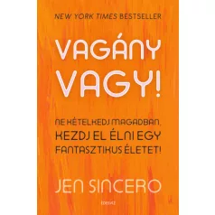 Vagány vagy!