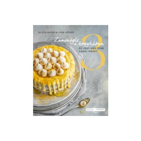 Zümmögés a konyhában 3. - ...és végy még több kanál mézet!