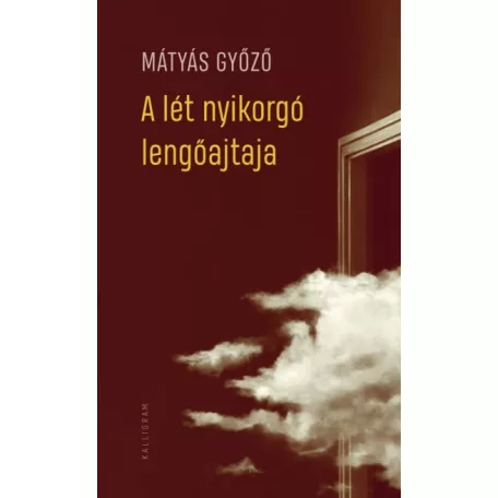 A lét nyikorgó lengőajtaja