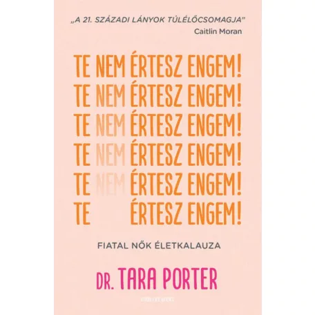 Te nem értesz engem!