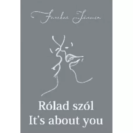 Rólad szól - It's about you
