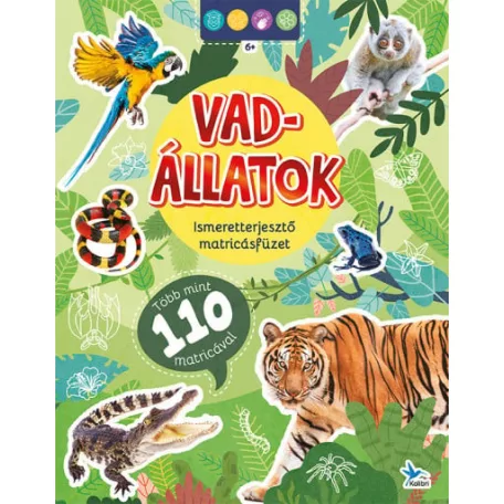 Ismeretterjesztő matricásfüzet - Vadállatok - Több mint 110 matricával