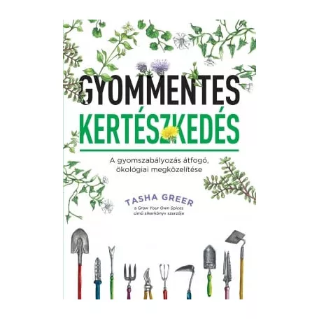 Gyommentes kertészkedés